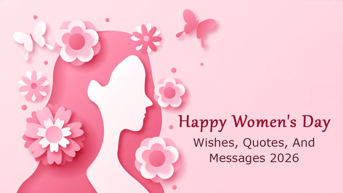 Best Happy Women's Day 2026 Wishes & Quotes